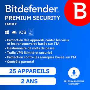 Bitdefender Premium Security 2026 – Family – 25 App 2 Ans – Windows Mac Android iOS – Edition Française